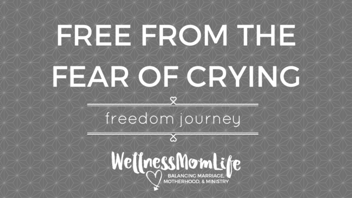 Freedom Journey: Free From the Fear of Crying